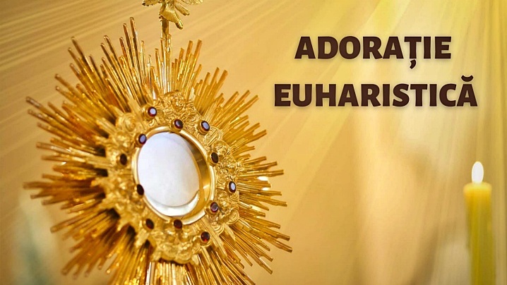 Invitație: ADORAȚIE EUHARISTICĂ la Sanctuarul Arhiepiscopal Major din Cluj-Napoca