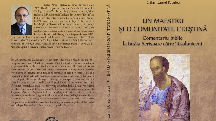 O nouă apariție editorială: „Un Maestru și o comunitate creștină. Comentariu biblic la Întâia Scrisoare către Tesaloniceni”