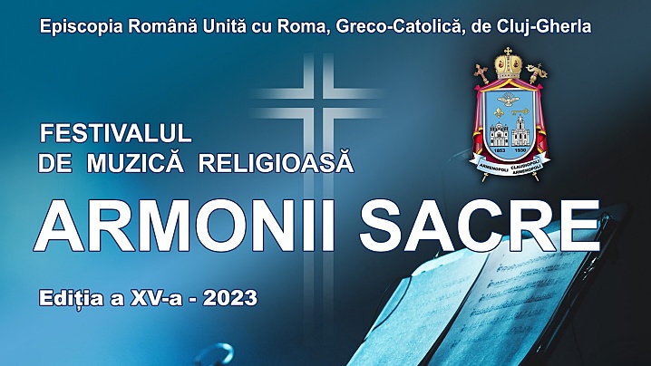 Anunț: Festivalul de muzică religioasă „Armonii Sacre” la a XV-a ediție