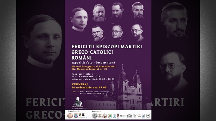 Anunț: Expoziția „Fericiții Episcopi Martiri Greco-Catolici Români” la Cluj-Napoca