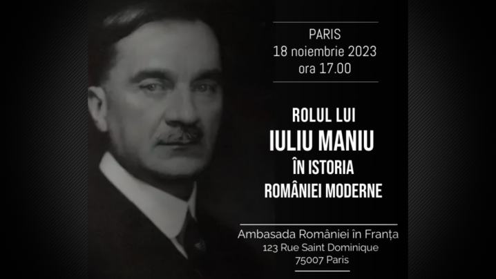 Anunț: Simpozion dedicat lui Iuliu Maniu la Paris