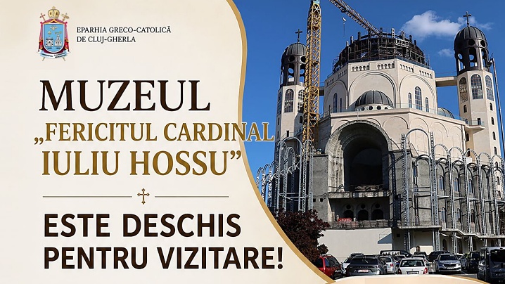 Anunț: Muzeul „Fericitul Cardinal Iuliu Hossu” și-a deschis porțile pentru public