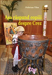 Aşa răspund copiii despre Crez